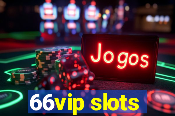 66vip slots